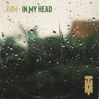 Tam - In My Head