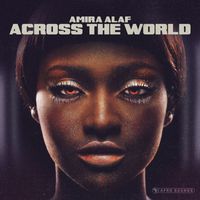 Amira Alaf - Across The World