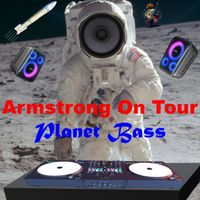 Planet Bass - Armstrong on Tour