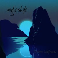 Dustin Lefholz - Night Shift