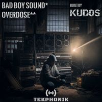 Kudos - Bad Boy Sound