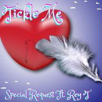 Special Request - Tickle Me