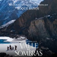 Roque Baños - Valle de Sombras (Banda Sonora Original)