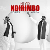 Meddy - Niyo Ndirimbo (feat. Adrien)