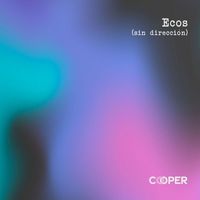 Cooper - Ecos (Sin Dirección)