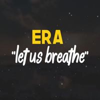 Era - Let Us Breathe