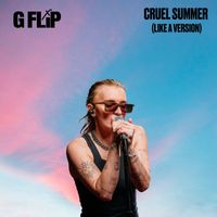 G Flip - Cruel Summer (triple j Like A Version)