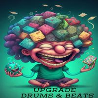 Upgrade - Drums & Beats
