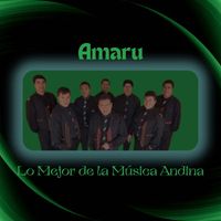 Amaru - Lo Mejor de la Música Andina