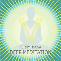 Terry Hossa - Deep Meditation