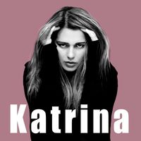 Katrina - Остановитесь