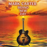 Mark Carter - Brand New Day