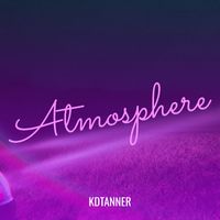 Kdtanner - Atmosphere