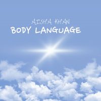 Aisha Khan - Body Language