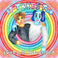 DJ Fucks Himself and LUAP - It Takes Two EP