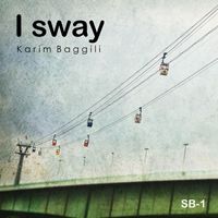 Karim Baggili - I Sway