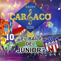 Grupo Cariaco - El Baile del Junior