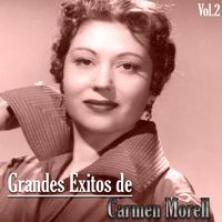 Carmen Morell - Grandes Exitos de Carmen Morell Vol.2