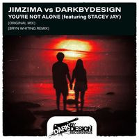 JimZima & Dark By Design - You're Not Alone