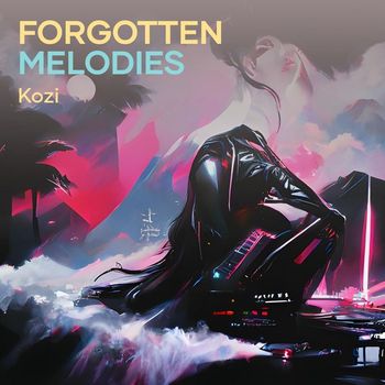 KOZI - Forgotten Melodies