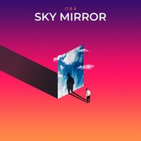 Oba - Sky Mirror