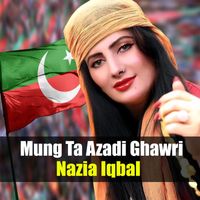 Nazia Iqbal - Mung Ta Azadi Ghawari