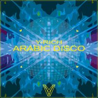Y-rich - Arabic Disco