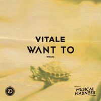 Vitale - Want To