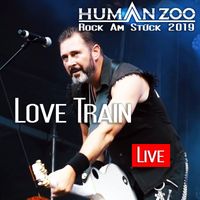 Human Zoo - Love Train (Live - Rock am Stück 2019)