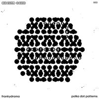 frankydrama - Polka Dot Patterns