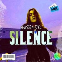Bassner - Silence