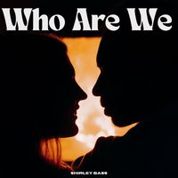 Shirley Bassey - Who Are We - Shirley Bass