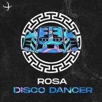 Rosa - Disco Dancer