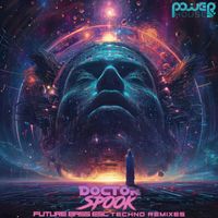 DoctorSpook - Future Bass Esc Techno Remixes