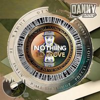 Danny.wav - Nothing To Prove