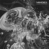 Mindex - Resurrection Machine