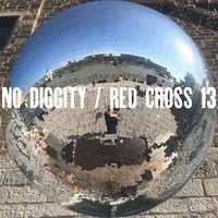 Dennis Schütze - No Diggity / Red Cross 13