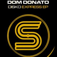 Dom Donato - Disko Express EP