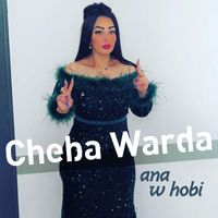 Cheba Warda - ana w hobi