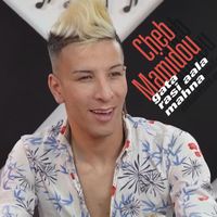 Cheb Mamidou - gata rasi aala mahna