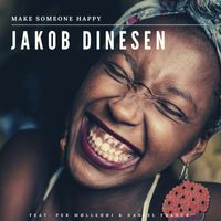 Jakob Dinesen featuring Per Møllehøj and Daniel Franck - Make Someone Happy