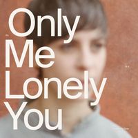 Holler My Dear - An only me is a lonely you