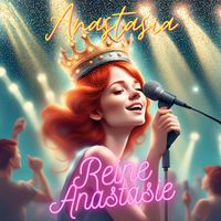 Anastasia - Reine Anastasie