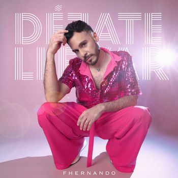 Fhernando - Déjate Llevar