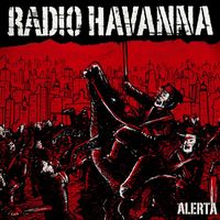 Radio Havanna - Alerta