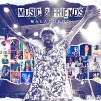 Balaguero - Music & Friends