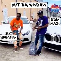 Mack - Out Tha Window (Explicit)