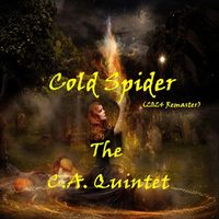 C.a. Quintet - Cold Spider (2024 Remaster)