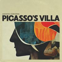 Anders Osborne - Picasso's Villa (Explicit)