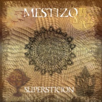 Mestizo - Supersticion (Explicit)